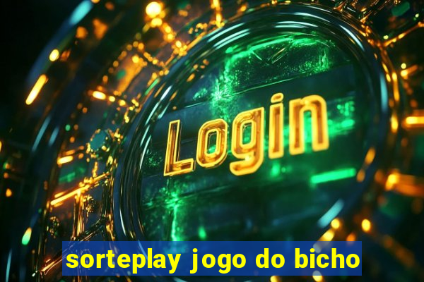 sorteplay jogo do bicho